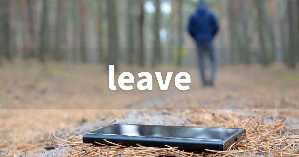 「leave」の意味とコアイメージ解説｜英単語　動詞編